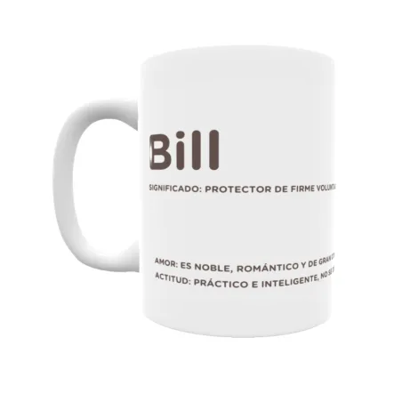 Taza - Bill Regalo original y funcional. Taza personalizada con significado, actitud y amor.