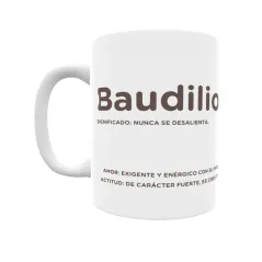 Taza - Baudilio Regalo original y funcional. Taza personalizada con significado, actitud y amor.