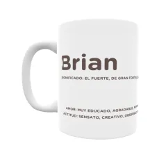 Taza - Brian Regalo original y funcional. Taza personalizada con significado, actitud y amor.