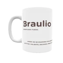 Taza - Braulio Regalo original y funcional. Taza personalizada con significado, actitud y amor.