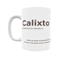 Taza - Calixto Regalo original y funcional. Taza personalizada con significado, actitud y amor.