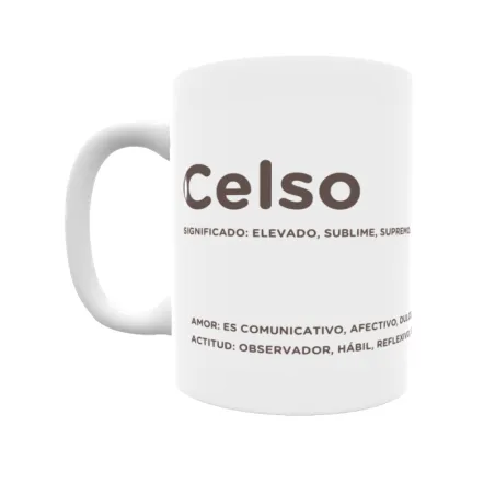 Taza - Celso Regalo original y funcional. Taza personalizada con significado, actitud y amor.