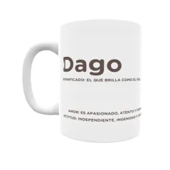 Taza - Dago Regalo original y funcional. Taza personalizada con significado, actitud y amor.