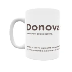 Taza - Donovan Regalo original y funcional. Taza personalizada con significado, actitud y amor.