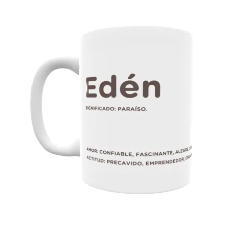 Taza - Edén Regalo original y funcional. Taza personalizada con significado, actitud y amor.