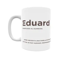 Taza - Eduard Regalo original y funcional. Taza personalizada con significado, actitud y amor.