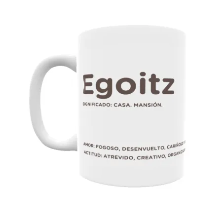 Taza - Egoitz Regalo original y funcional. Taza personalizada con significado, actitud y amor.