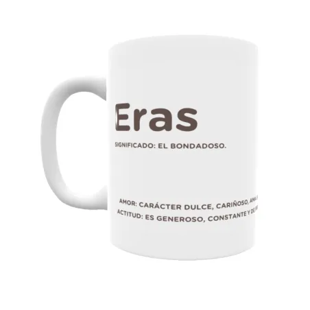 Taza - Eras Regalo original y funcional. Taza personalizada con significado, actitud y amor.