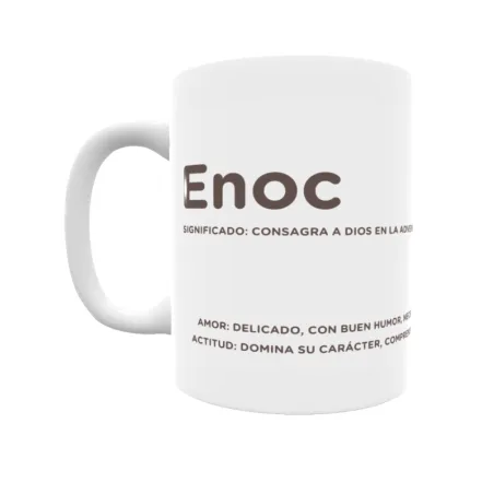 Taza - Enoc Regalo original y funcional. Taza personalizada con significado, actitud y amor.