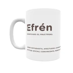 Taza - Efrén Regalo original y funcional. Taza personalizada con significado, actitud y amor.