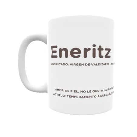 Taza - Eneritz Regalo original y funcional. Taza personalizada con significado, actitud y amor.