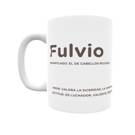 Taza - Fulvio Regalo original y funcional. Taza personalizada con significado, actitud y amor.