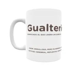 Taza - Gualterio Regalo original y funcional. Taza personalizada con significado, actitud y amor.