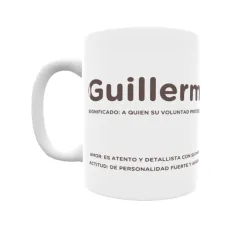 Taza - Guillermo Regalo original y funcional. Taza personalizada con significado, actitud y amor.