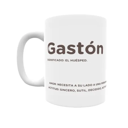 Taza - Gastón Regalo original y funcional. Taza personalizada con significado, actitud y amor.