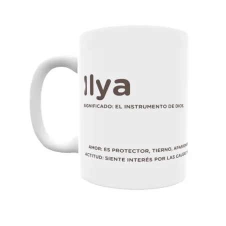 Taza - Ilya Regalo original y funcional. Taza personalizada con significado, actitud y amor.