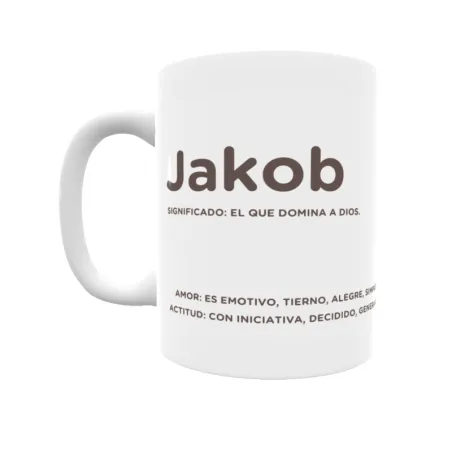 Taza - Jakob Regalo original y funcional. Taza personalizada con significado, actitud y amor.