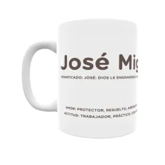 Taza - José Miguel Regalo original y funcional. Taza personalizada con significado, actitud y amor.