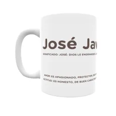 Taza - José Javier Regalo original y funcional. Taza personalizada con significado, actitud y amor.