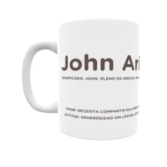 Taza - John Arick Regalo original y funcional. Taza personalizada con significado, actitud y amor.