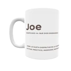 Taza - Joe Regalo original y funcional. Taza personalizada con significado, actitud y amor.