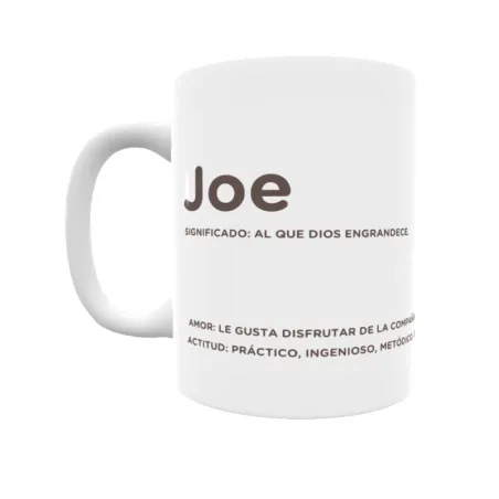 Taza - Joe Regalo original y funcional. Taza personalizada con significado, actitud y amor.