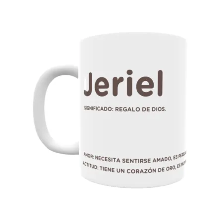 Taza - Jeriel Regalo original y funcional. Taza personalizada con significado, actitud y amor.