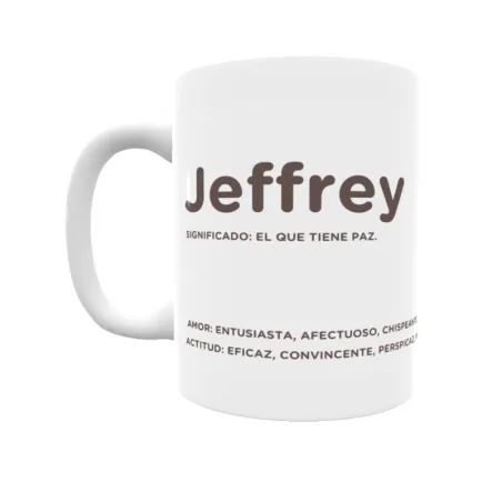 Taza - Jeffrey Regalo original y funcional. Taza personalizada con significado, actitud y amor.