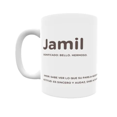 Taza - Jamil Regalo original y funcional. Taza personalizada con significado, actitud y amor.