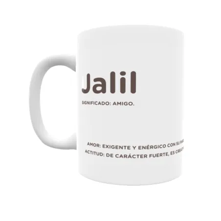 Taza - Jalil Regalo original y funcional. Taza personalizada con significado, actitud y amor.