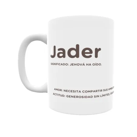 Taza - Jader Regalo original y funcional. Taza personalizada con significado, actitud y amor.