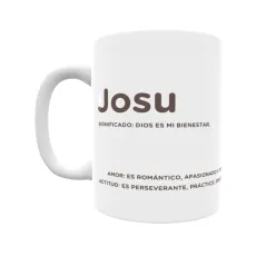 Taza - Josu Regalo original y funcional. Taza personalizada con significado, actitud y amor.