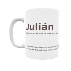 Taza - Julián Regalo original y funcional. Taza personalizada con significado, actitud y amor.