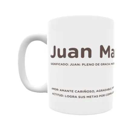 Taza - Juan Martín Regalo original y funcional. Taza personalizada con significado, actitud y amor.