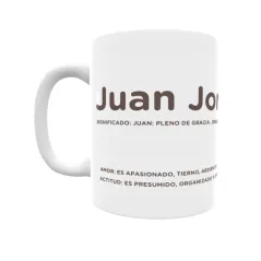 Taza - Juan Jorge Regalo original y funcional. Taza personalizada con significado, actitud y amor.