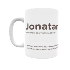 Taza - Jonatan Regalo original y funcional. Taza personalizada con significado, actitud y amor.