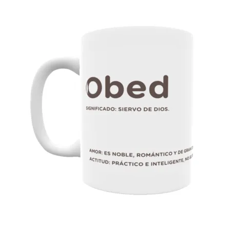 Taza - Obed Regalo original y funcional. Taza personalizada con significado, actitud y amor.