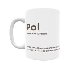 Taza - Pol Regalo original y funcional. Taza personalizada con significado, actitud y amor.