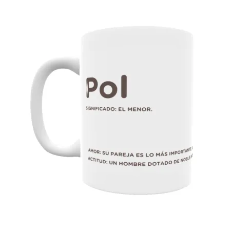 Taza - Pol Regalo original y funcional. Taza personalizada con significado, actitud y amor.