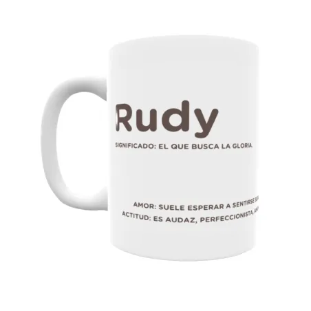 Taza - Rudy Regalo original y funcional. Taza personalizada con significado, actitud y amor.