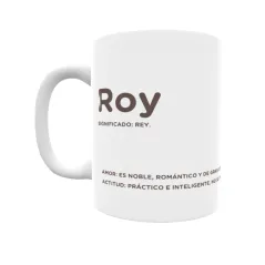 Taza - Roy Regalo original y funcional. Taza personalizada con significado, actitud y amor.