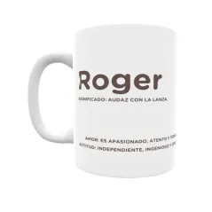 Taza - Roger Regalo original y funcional. Taza personalizada con significado, actitud y amor.