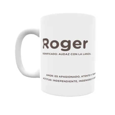 Taza - Roger Regalo original y funcional. Taza personalizada con significado, actitud y amor.