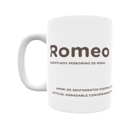 Taza - Romeo Regalo original y funcional. Taza personalizada con significado, actitud y amor.