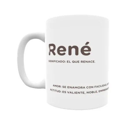 Taza - René Regalo original y funcional. Taza personalizada con significado, actitud y amor.