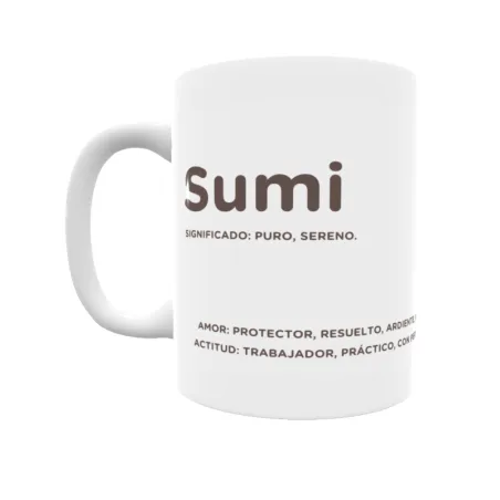 Taza - Sumi Regalo original y funcional. Taza personalizada con significado, actitud y amor.