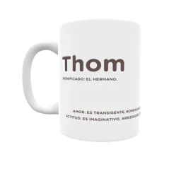 Taza - Thom Regalo original y funcional. Taza personalizada con significado, actitud y amor.