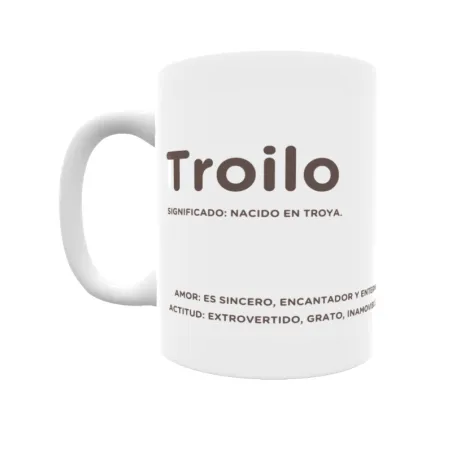 Taza - Troilo Regalo original y funcional. Taza personalizada con significado, actitud y amor.