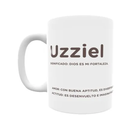 Taza - Uzziel Regalo original y funcional. Taza personalizada con significado, actitud y amor.