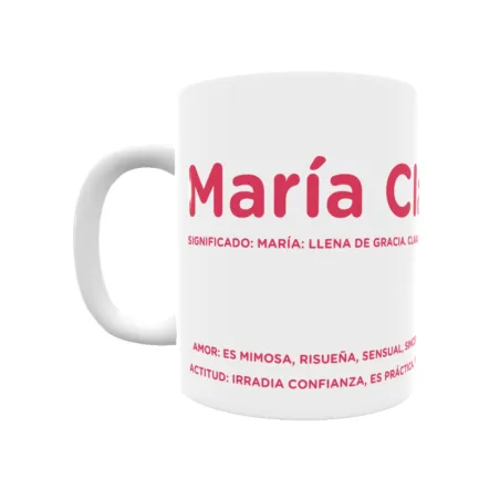 Taza - María Clara Regalo original y funcional. Taza personalizada con significado, actitud y amor.